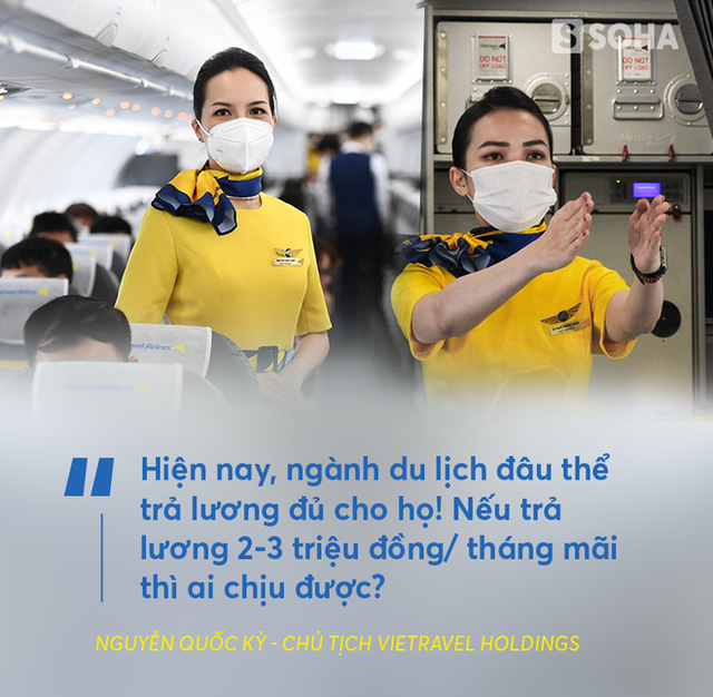Chủ tịch Vietravel Holdings: Hàng triệu người làm du lịch Việt chỉ còn một “căn cứ” cuối cùng!